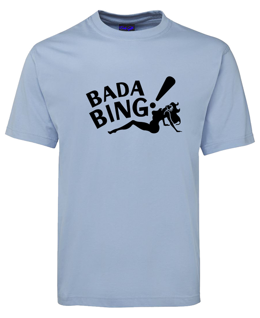 Bada Bing T-shirt