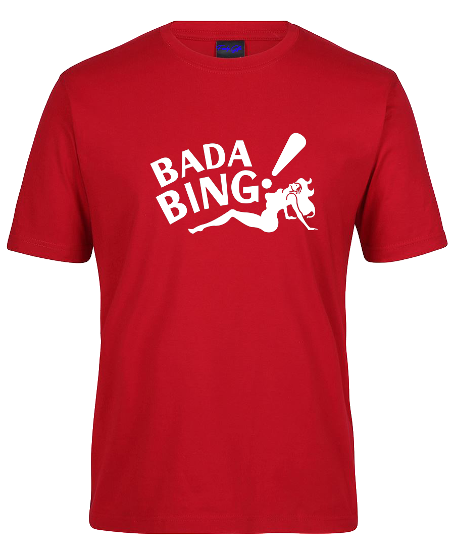 Bada Bing T-shirt