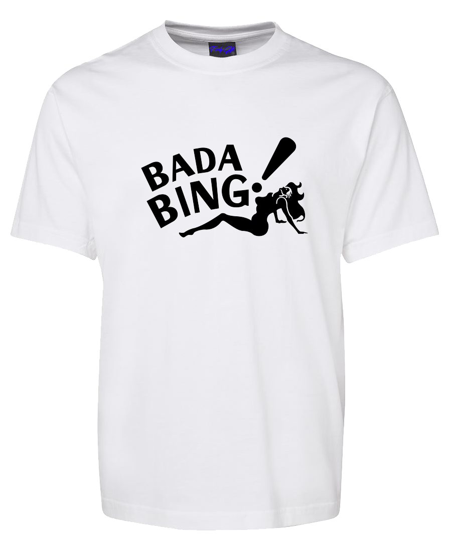 Bada Bing T-shirt