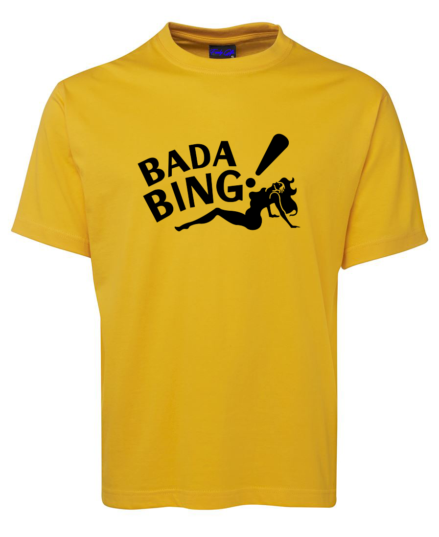 Bada Bing T-shirt