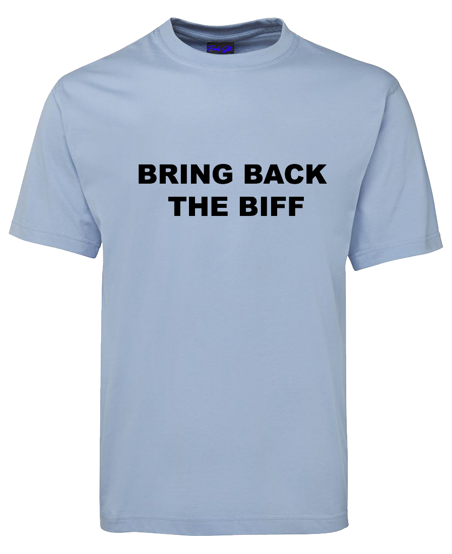 Bring Back the Biff Shirt