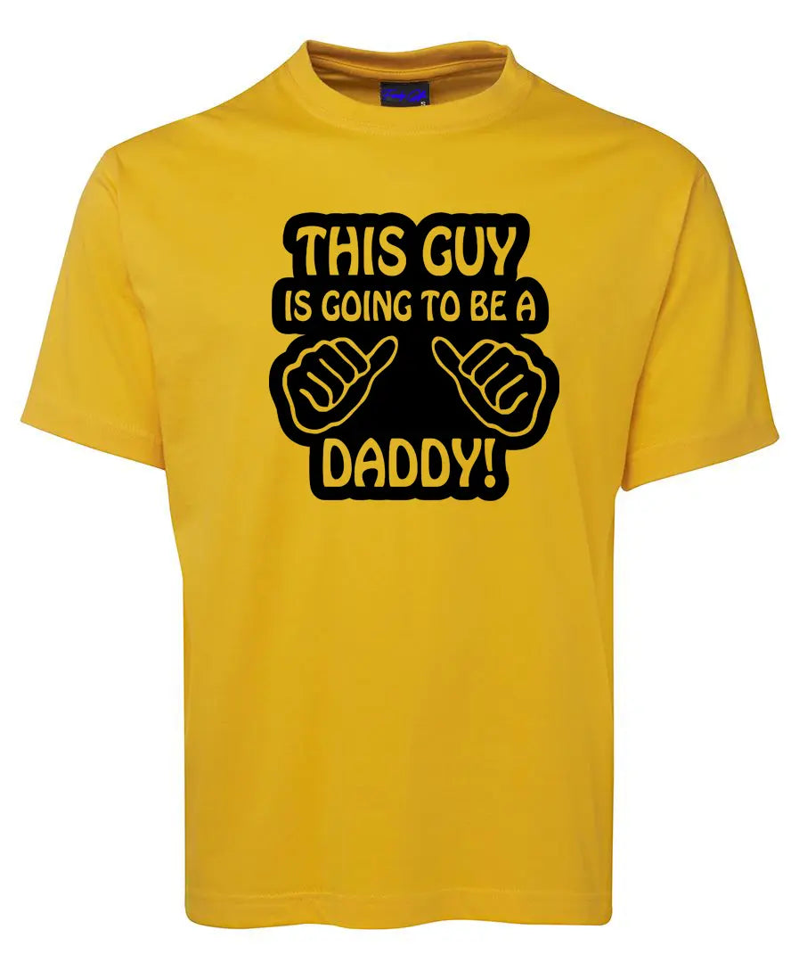 This Guy is Going To Be A Daddy T-Shirt Funky Gifts