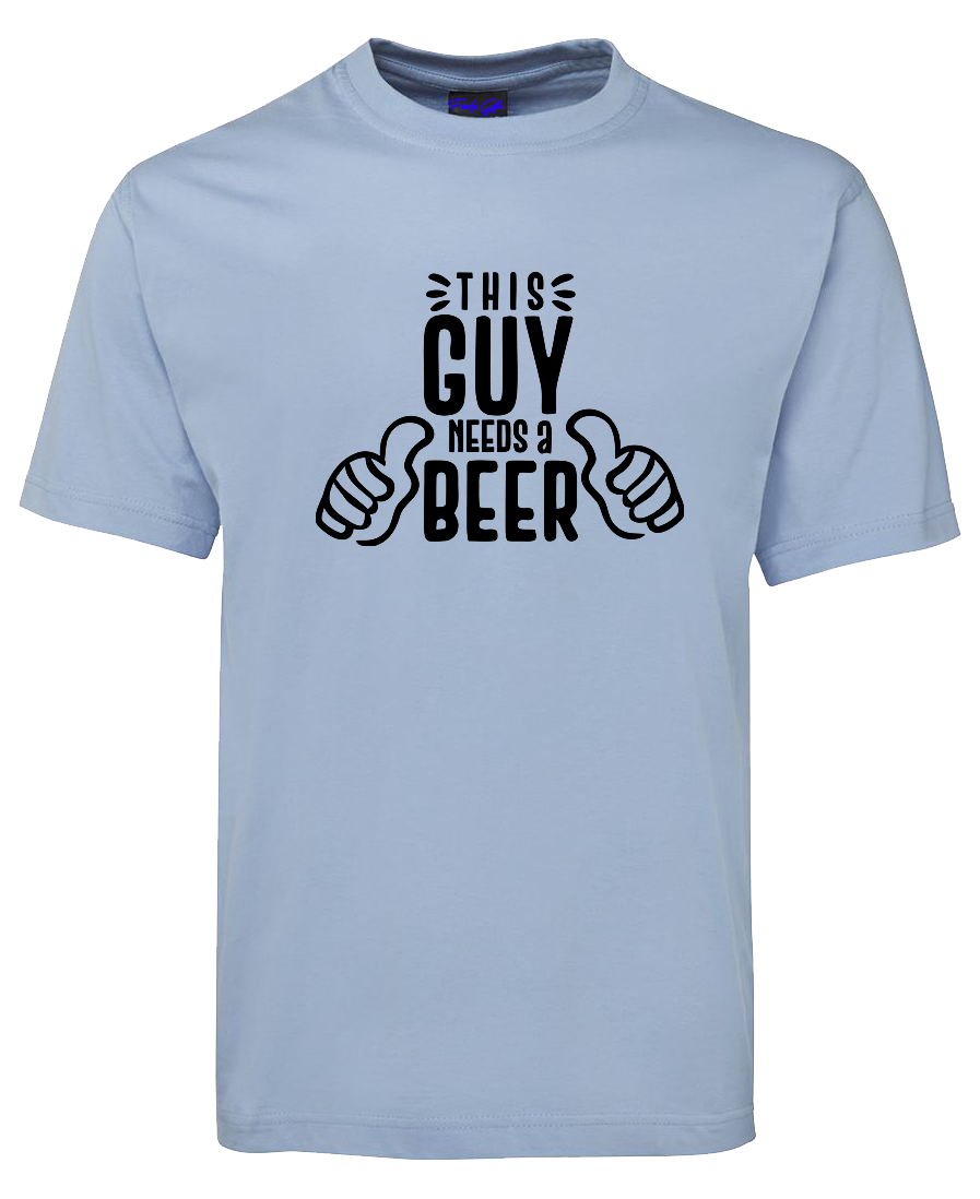 This Guy Needs A Beer T-Shirt