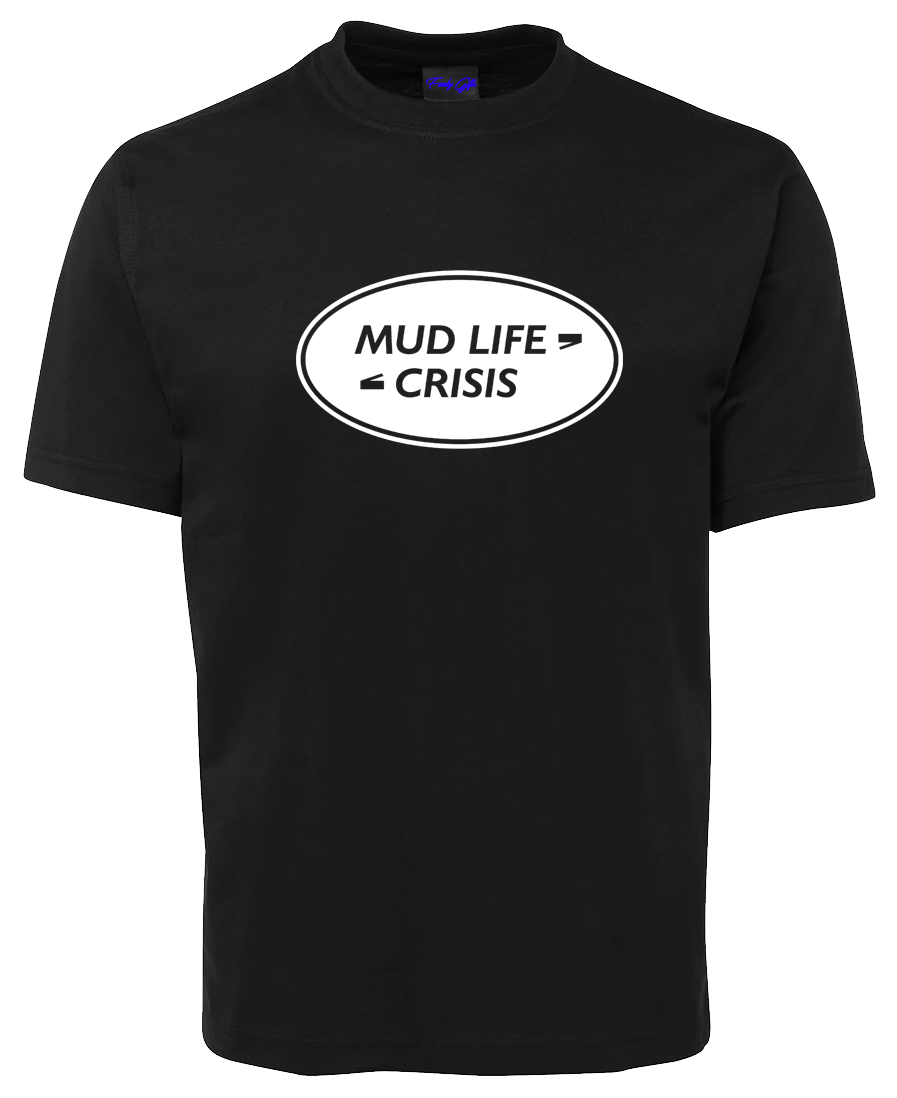 Mud Life Crisis 4wd T-Shirt