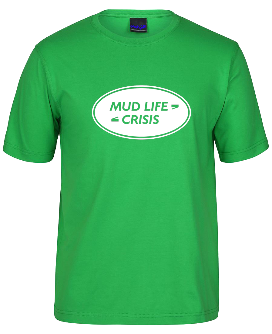 Mud Life Crisis 4wd T-Shirt