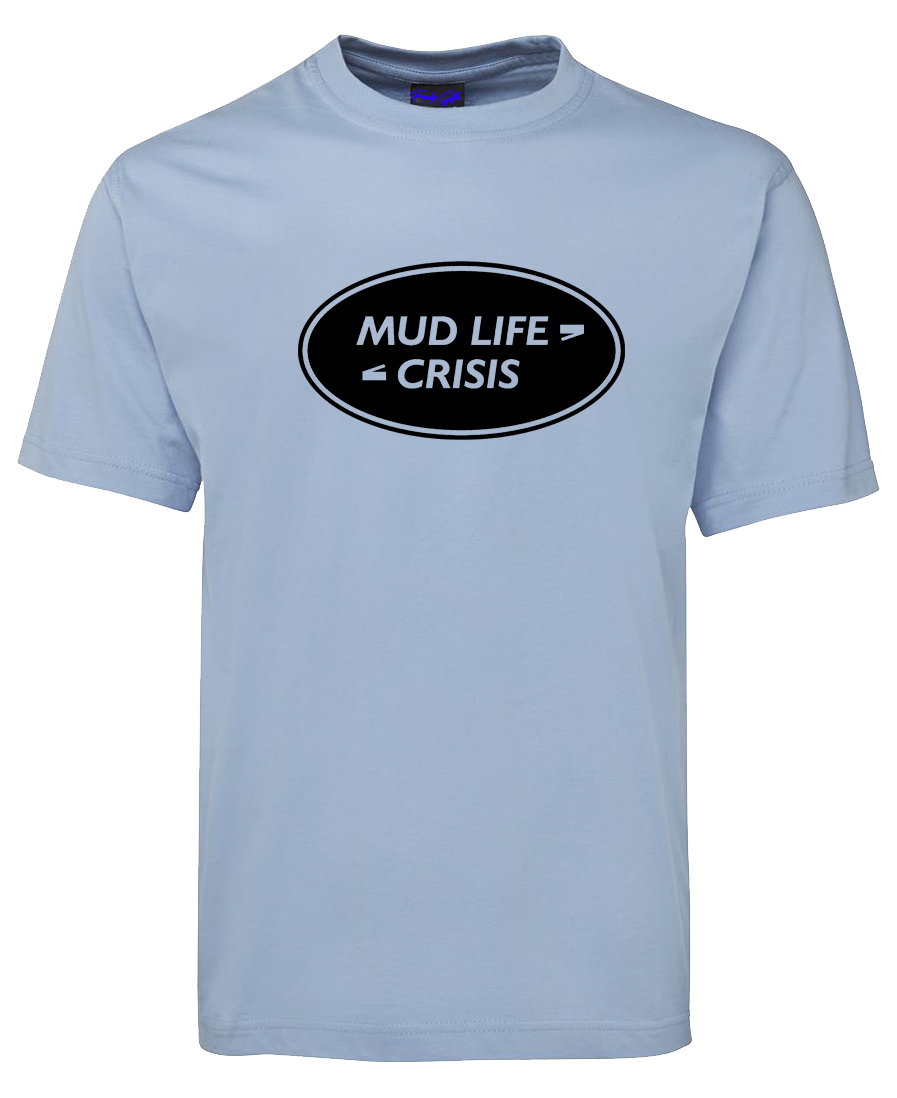 Mud Life Crisis 4wd T-Shirt
