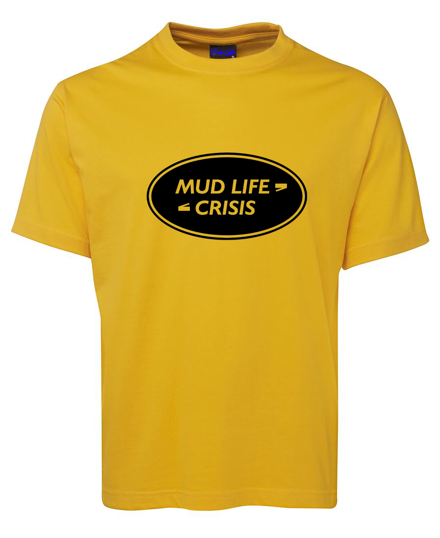 Mud Life Crisis 4wd T-Shirt