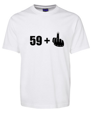 Load image into Gallery viewer, Funny Birthday Celebration 59+1 T-Shirt. 60th Birthday
