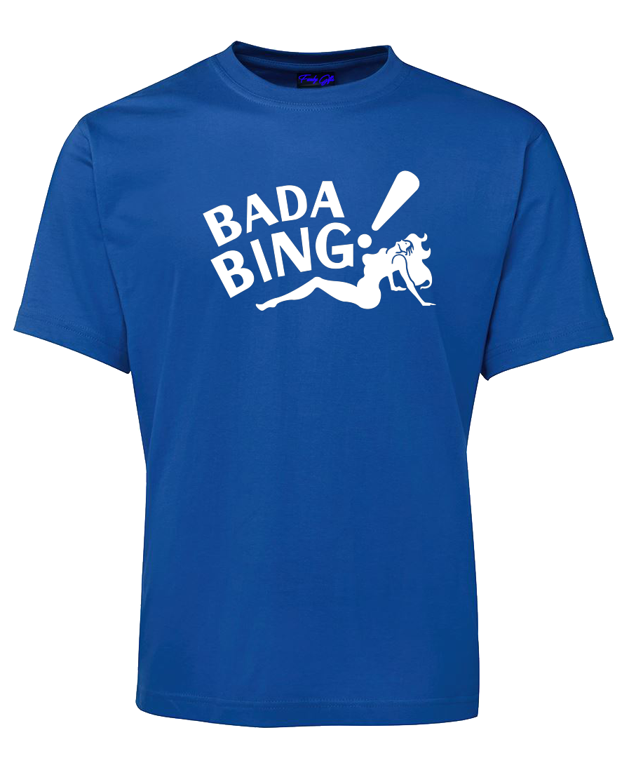 Bada Bing T-shirt