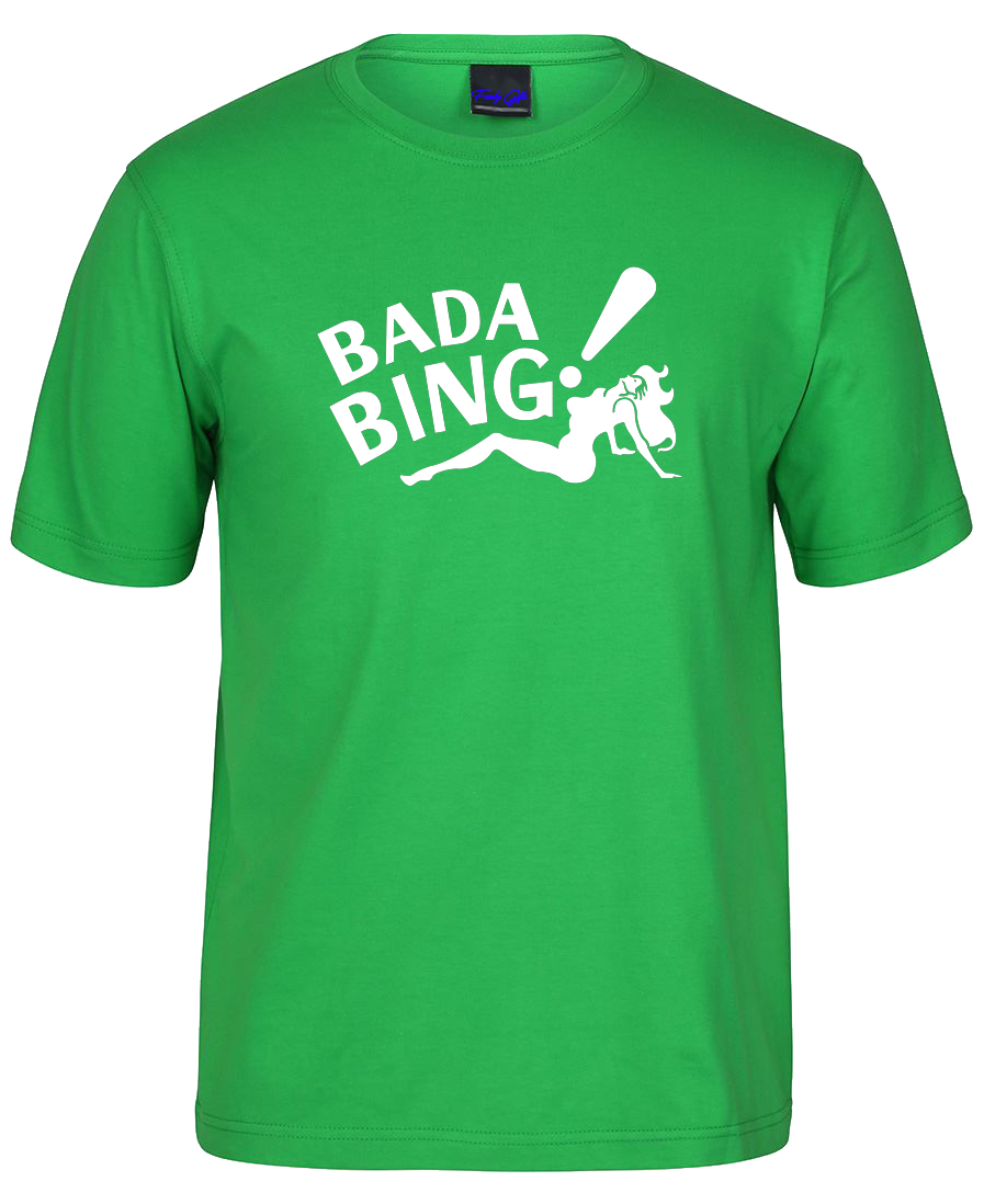 Bada Bing T-shirt