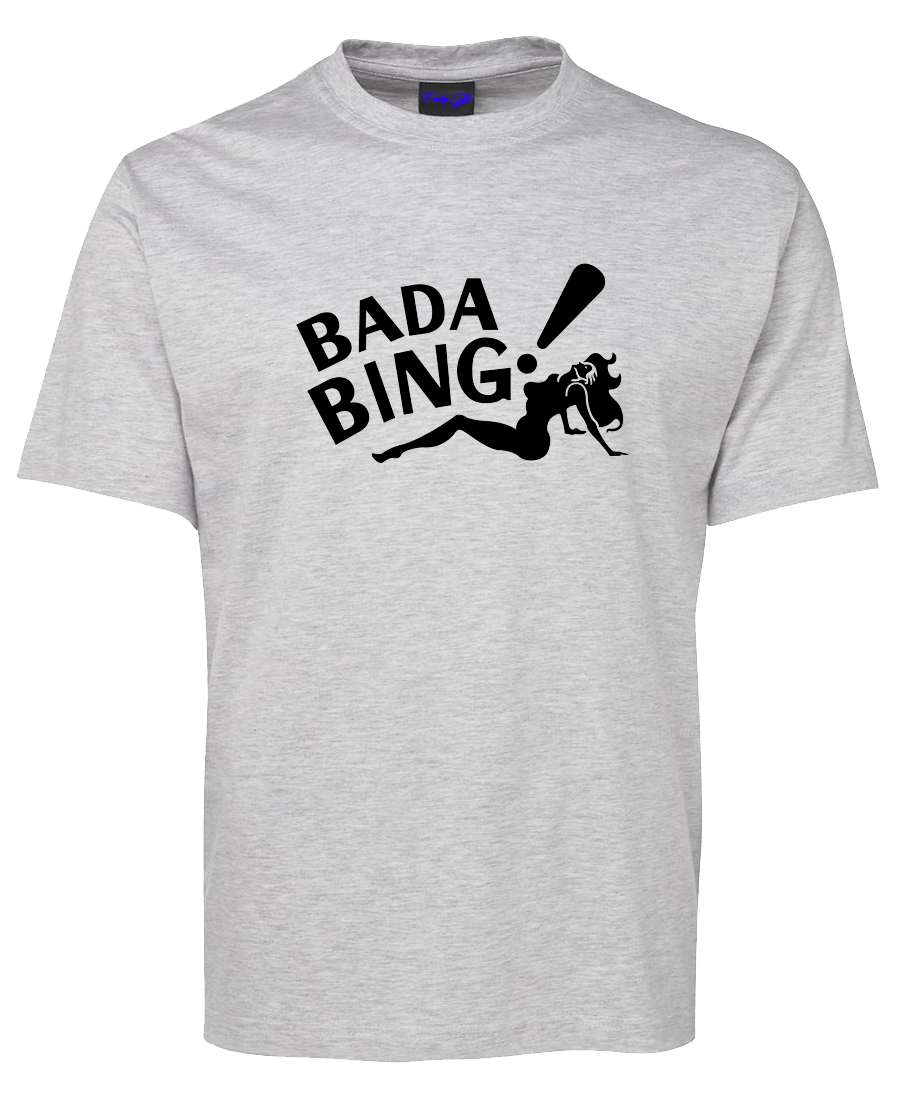 Bada Bing T-shirt