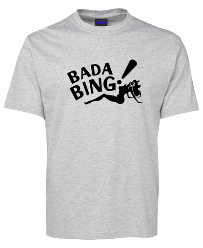 Bada Bing T-shirt