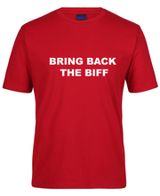 Load image into Gallery viewer, Bring Back the Biff Shirt
