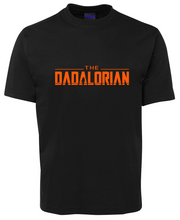 Load image into Gallery viewer, Dadalorian Mandalorian T-Shirt
