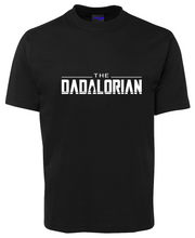 Load image into Gallery viewer, Dadalorian Mandalorian T-Shirt
