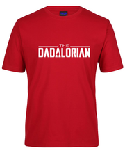 Load image into Gallery viewer, Dadalorian Mandalorian T-Shirt
