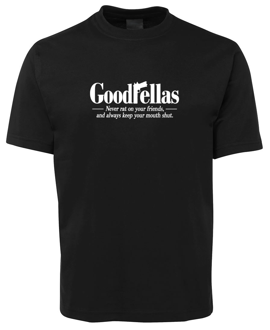 GoodFellas Funny Gangster Movie T-Shirt - Black