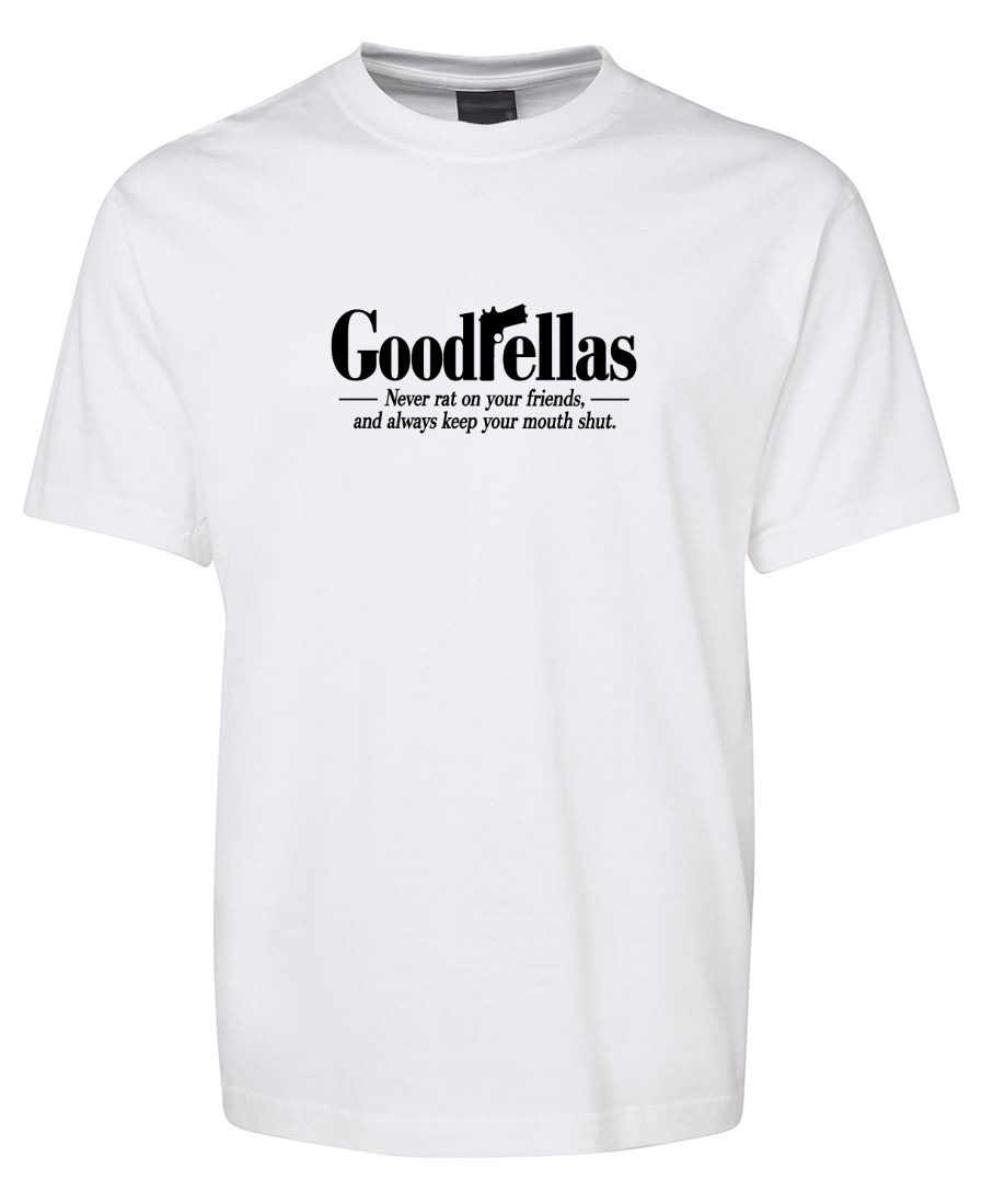 GoodFellas Funny Gangster Movie T-Shirt - White