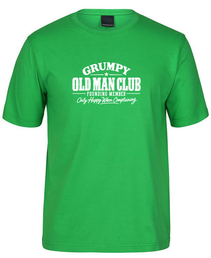 Grumpy Old Man Club Funny Novelty T-Shirt - Green