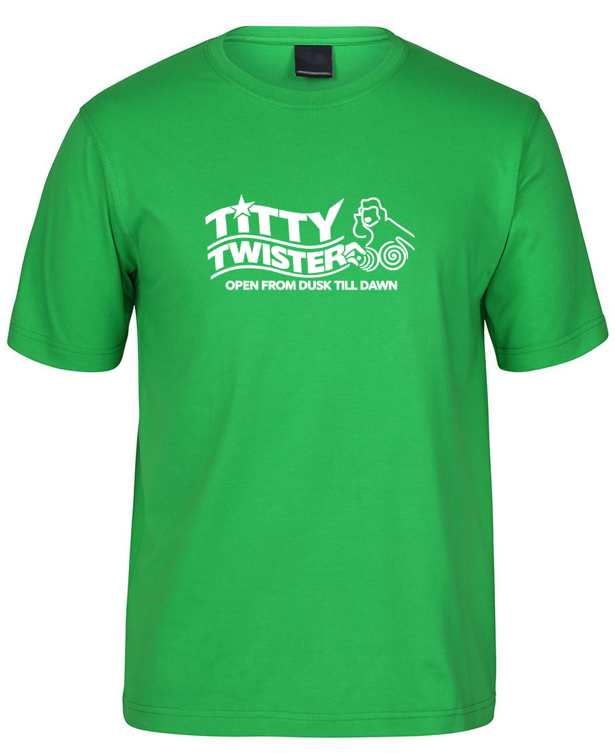 Titty Twister Funny Dusk Till Dawn Movie T-Shirt - Green
