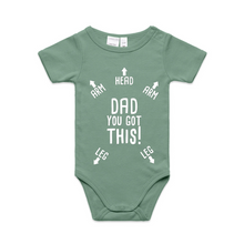 Load image into Gallery viewer, Dad You Got This Novelty Organic Baby Romper
