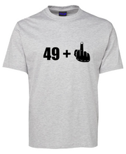 Load image into Gallery viewer, Funny Birthday Celebration 49+1 T-Shirt. 50th Birthday
