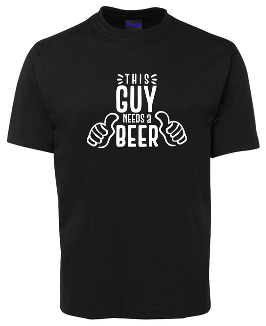 This Guy Needs A Beer T-Shirt