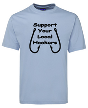 Load image into Gallery viewer, Support Your Local Hookers Fishing Theme T-Shirt
