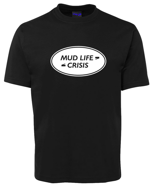 Mud Life Crisis 4wd T-Shirt