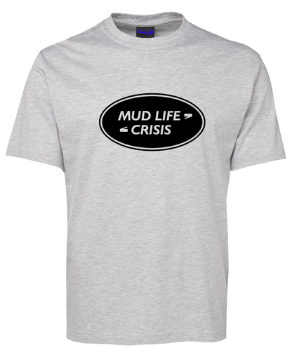 Mud Life Crisis 4wd T-Shirt