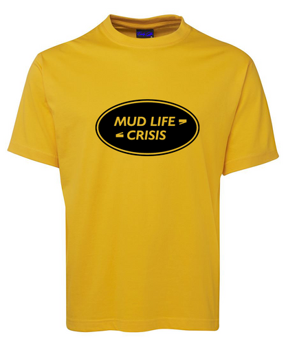 Mud Life Crisis 4wd T-Shirt