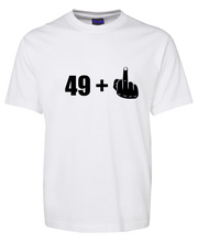 Load image into Gallery viewer, Funny Birthday Celebration 49+1 T-Shirt. 50th Birthday
